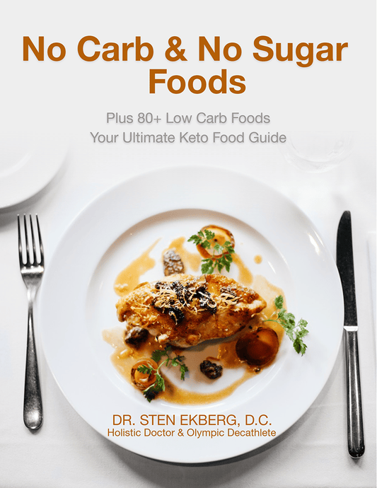 20+ Zero Carb & 60+ Low Carb Foods Ebook by Dr. Sten Ekberg